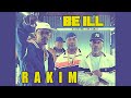 RAKIM, KURUPT, MASTA KILLA - BE ILL (NOCTURNAL RON REMIX)