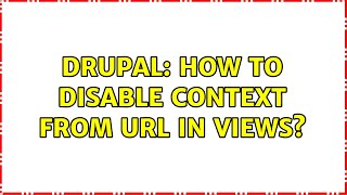 Drupal: How to disable context from URL in Views?