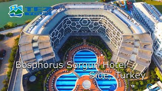 Bosphorus Sorgun Hotel, Side Turkey 4K TEZTour Bluemax Studio bluemaxbg.com