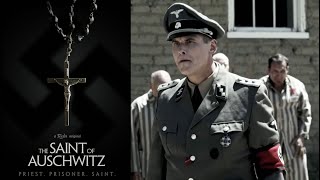 THE SAINT OF AUSCHWITZ | Short Film