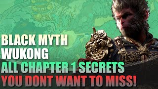 All Chapter 1 Secrets - Missable Quests, Collectables & Bosses | Black Myth Wukong