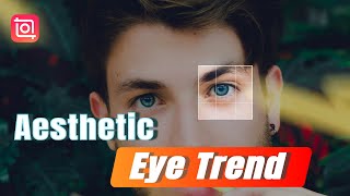 Tiktok Aesthetic Eye Color Trend Editing Tutorial (InShot Tutorial) screenshot 2