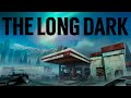 THE LONG DARK— #15 — ФИНАЛ 2 СЕЗОНА