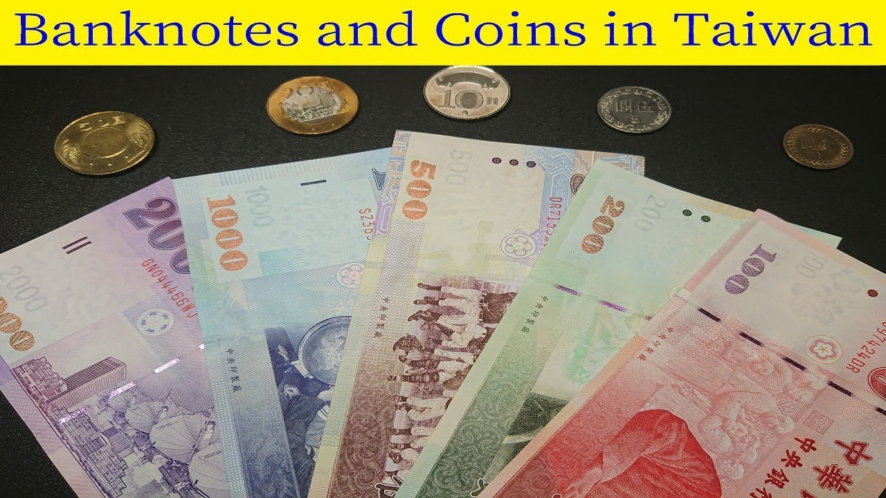 The banknotes and coins in Taiwan (NT dollar)
