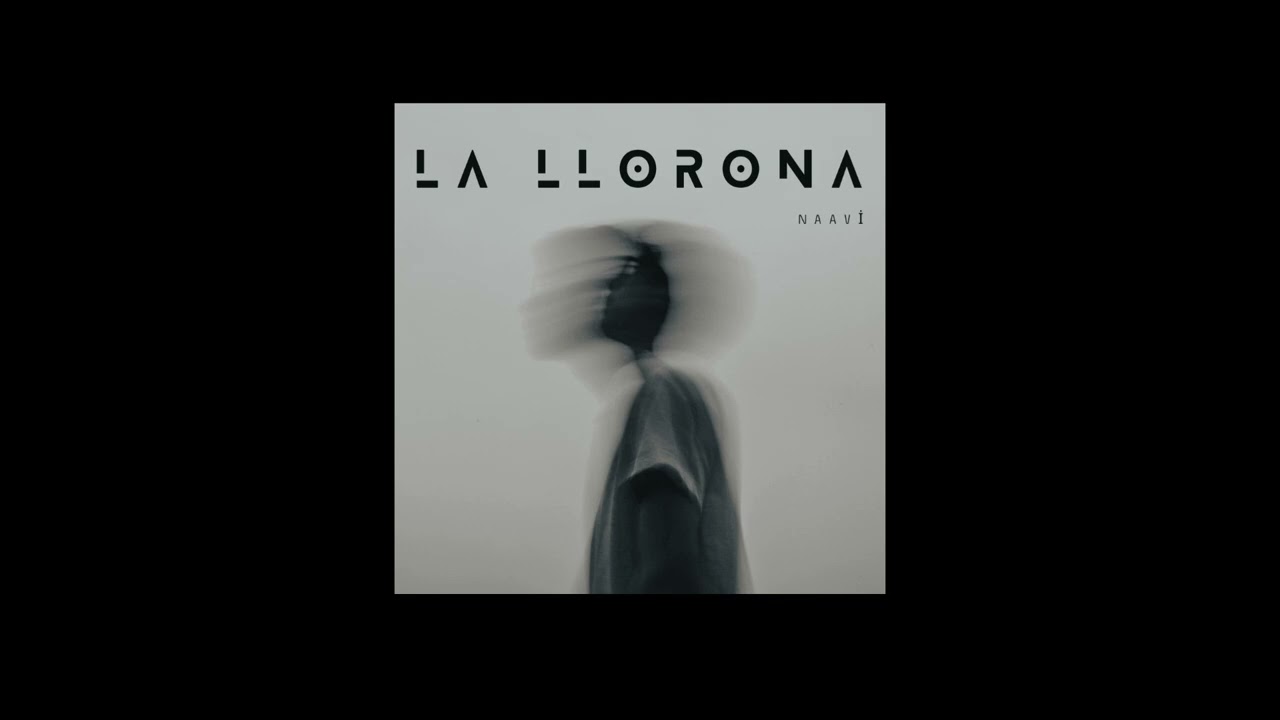 La Llorona - Naavi (cover)