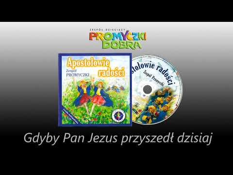 Gdyby Pan Jezus przyszedł dzisiaj