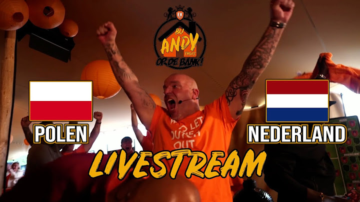 Polen - Nederland | LIVE Bij Andy Thuis op de Bank! Met Royston Drenthe & Glenn Helder!