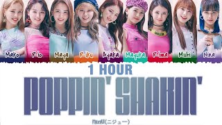 [1 HOUR] NiziU – 'POPPIN' SHAKIN'' Lyrics [Color Coded_Kan_Rom_Eng]