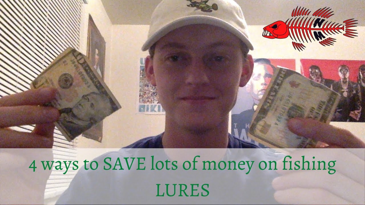 4 ways to SAVE LOTS of money on fishing LURES.