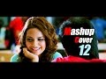 Mashup cover 12  dileepa saranga