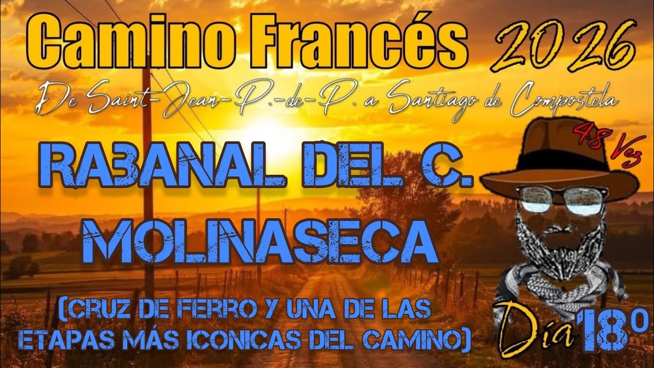 Camino Francés Día 18⁰ De Rabanal a Molinaseca (Cruz de Ferro y una de las etapas más emocionantes)
