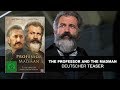 The Professor and the Madman (Deutscher Teaser) Mel Gibson, Sean Penn| HD | KSM