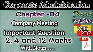 Chapter -04 Corporate Administration.... Bcom 2nd semester important questions in nep syllabus all..