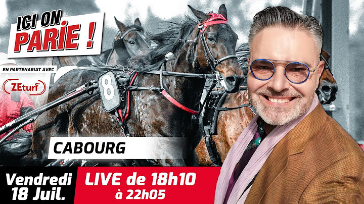 ICI on PARIE ! Cabourg, Quinté+ et pronostics en live de l'hippodrome, Vendredi 18 Juillet 2025