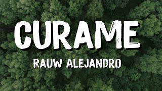 Rauw Alejandro - Curame (Lyrics)