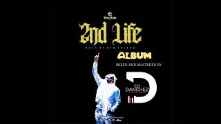 KING KAKA (2ND LIFE ) 2023 ALBUM FEATURE MIX - DJ DANCHEZ T.G.W