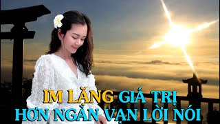 IM LẶNG CÓ GIÁ HƠN NGÀN VẠN LỜI NÓI -  Thiền Đạo by THIỀN ĐẠO 5,339 views 1 month ago 13 minutes, 3 seconds