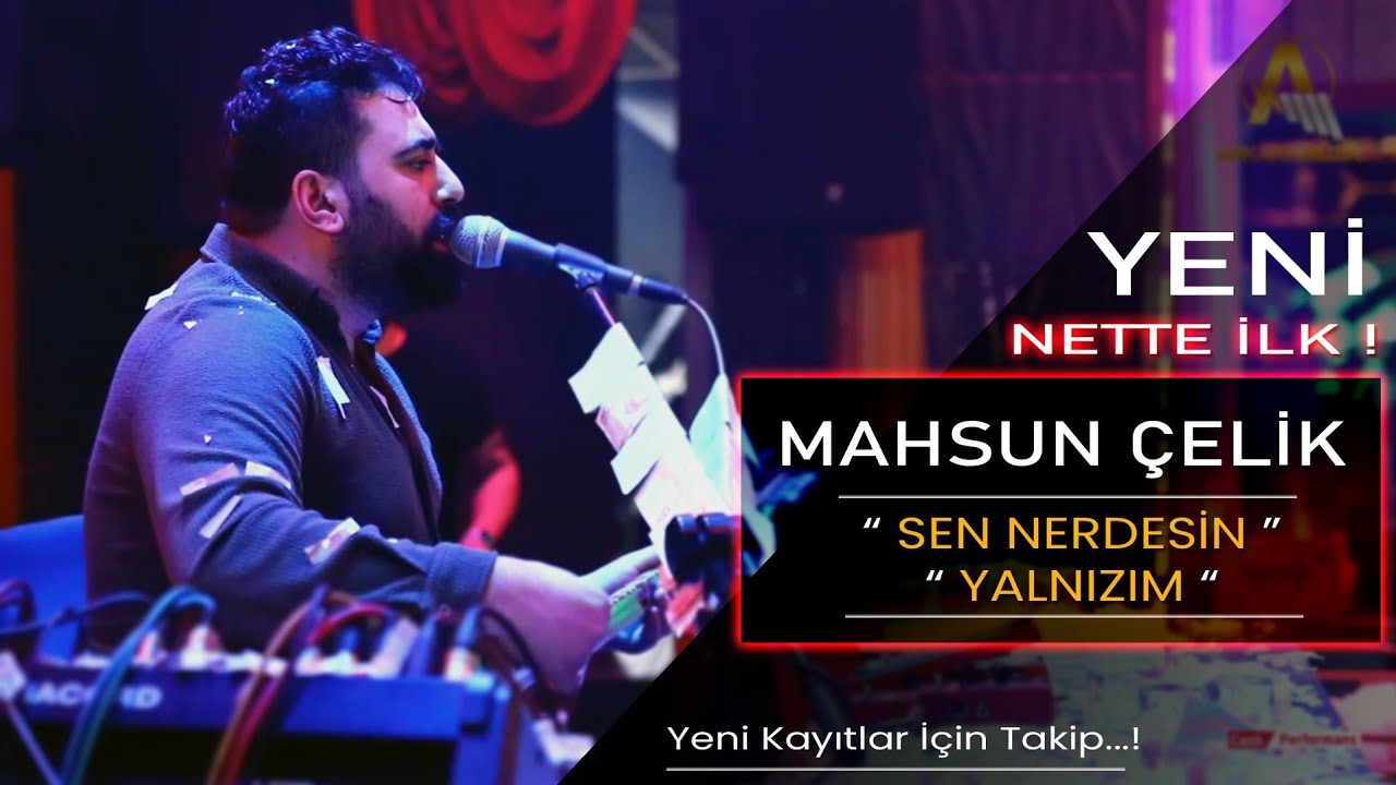 Mahsun Çelik | Sen Nerdesin ( Herkes Mutlu Hayatında ) & Yalnızım [ Canlı Performans 2023 ! ]