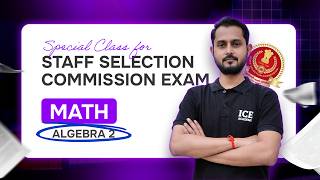 Algebra Class 2 for SSC CGL/CHSL | Special Class 30 | Kumarjit Sir | ICE Academy