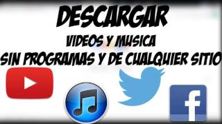 TUTORIAL|COMO DESCAGAR VIDEOS Y MUSICA SIN PROGRAMAS! PARA PC Y ANDROID|2016 FACIL Y RAPIDO| screenshot 5