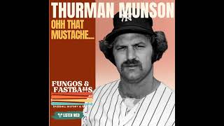 E18: The Legacy of Thurman Munson & Billy Joel Baseball Trivia