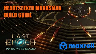 Heartseeker Marksman Build Guide | Last Epoch Season 2