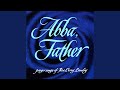 Abba Father