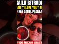 Kaila Estrada nag-‘I love you’ na kay Daniel Padilla? #kailaestrada #danielpadilla #shorts #youtube