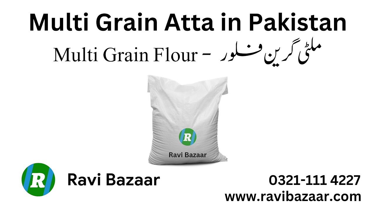 Multi Grain Atta Multi Grain Atta Benefits Multi Grain Atta in