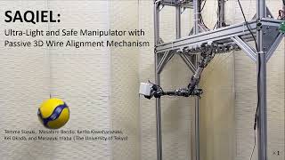 SAQIEL: Ultra-Light and Safe Manipulator with Passive 3D Wire Alignment Mechanism