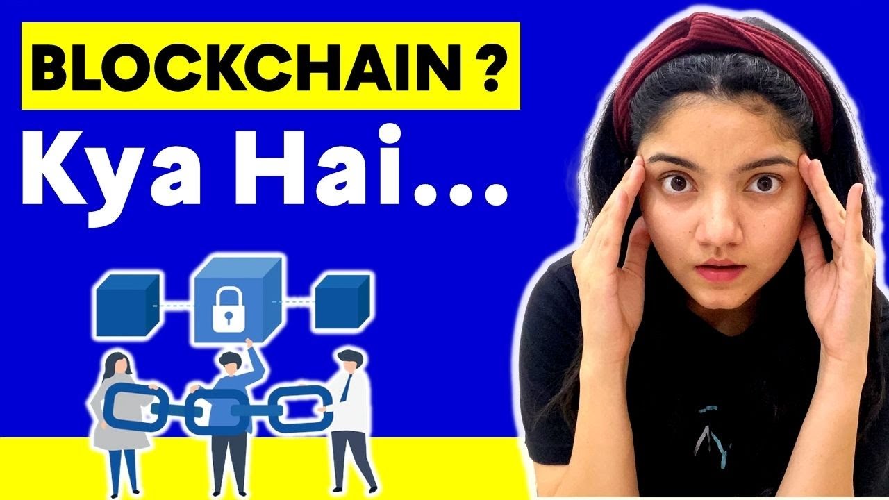What is Blockchain and How It Works? -- [Hindi] -- Simplest Explanation ...