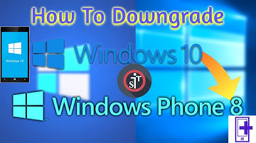 How To Downgrade Your Windows Phone 10 to 8.1