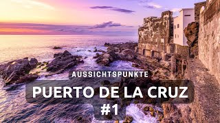 Aussichtspunkte Puerto de la Cruz # 1 | Teneriffa Wanderung