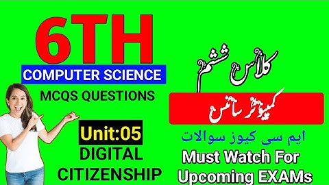 6th Class Computer 🖥️ Science MCQs Questions for All Exams: CT IT Etea test preparation mcqs