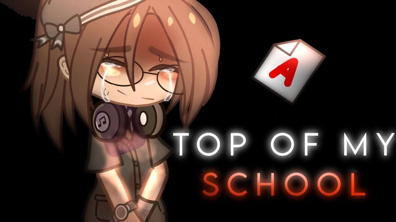 Top of my School GCMV 🏫 Katherine-Lynn Rose -Nella Nextra