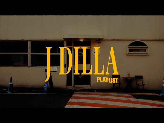 𝒑𝒍𝒂𝒚𝒍𝒊𝒔𝒕 | J Dilla's Best Beats for Reading & Work 𝒑𝒍𝒂𝒚𝒍𝒊𝒔𝒕 | J Dilla's Best Beats for Reading & Work