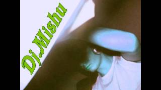 Dj.Mishu...party mix