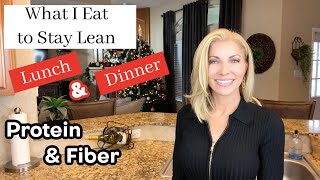 Lose Weight ~ Lose Belly Fat | What I Eat to Stay Lean | Protein & Fiber | Well Balanced Meals