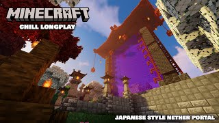 Japanese Style Nether Portal | Minecraft Relaxing Longplay (No Commentary)