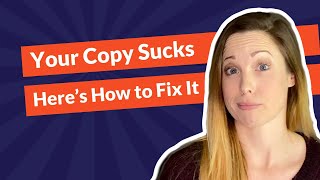 Your Copy Sucks and It's Costing You Big Time