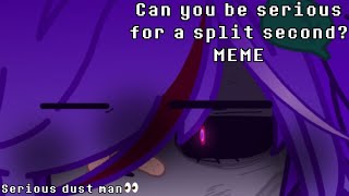 'can you be serious for a split second' MEME || GC || murder time trio | sans aus | Editing skills—