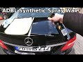 ADBL Synthetic Spray Wax || Das beste Sprühwachs?