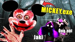 Minecraft Ông Nội Kể Chuyện #26- SỰ TÍCH MICKEY.exe