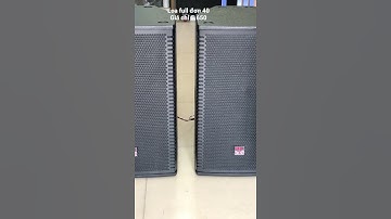 Loa full đơn 40 _ 0938884126 hoặc 0909377416 | Điện Máy RUBY