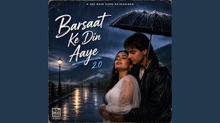 Barsaat Ke Din Aaye 2.0 - Mandeep Dilwala