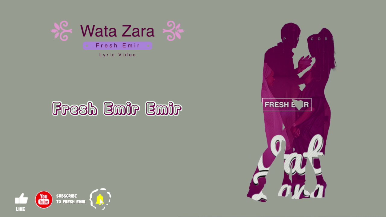 Fresh Emir   Wata Zara Official Lyrics Video