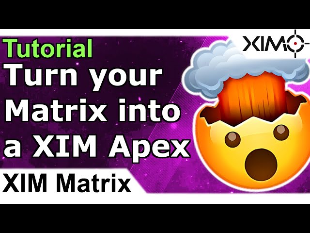 Enhance XIM Matrix to Emulate XIM Apex for Improved Aim Assist — Eightify