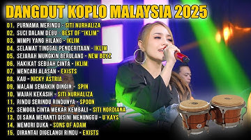 Dangdut Koplo Malaysia 2025 | PURNAMA MERINDU, SUCI DALAM DEBU | Full Album Lagu Jawa Viral