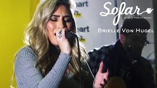 Brielle Von Hugel - Naked | Sofar NYC chords