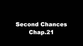 Second Chances Chap. 21 {Deep Depression}